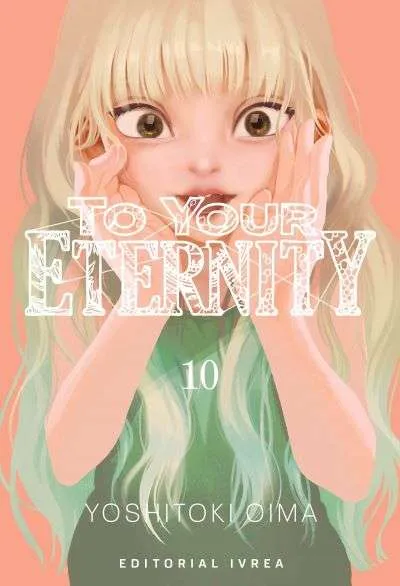 TO YOUR ETERNITY 10