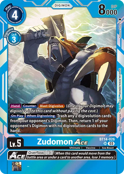 Zudomon Ace	Super Rare	BT14-026 SR